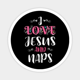 I Love Jesus And Naps Funny Sleep Christian Magnet